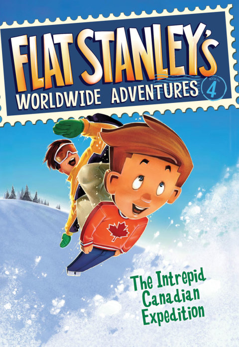 Cover image for book Flat Stanley's Worldwide Adventures #4: The Intrepid Canadian Expedition