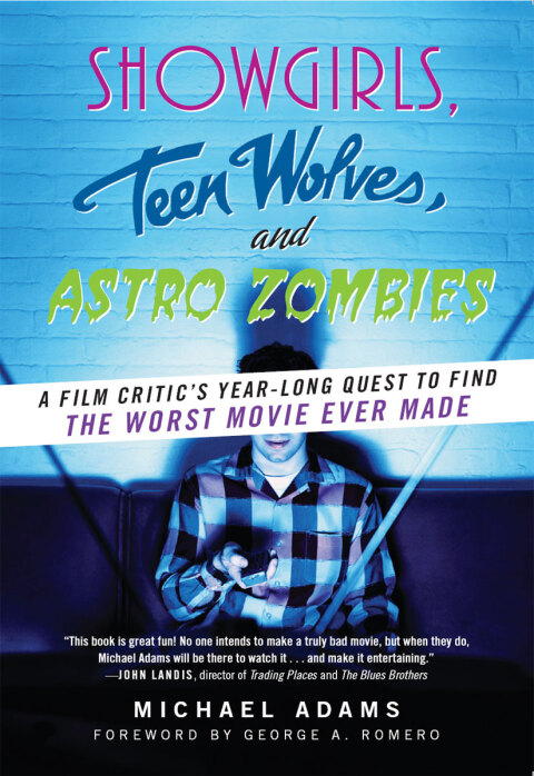 Cover image for book Showgirls, Teen Wolves, and Astro Zombies