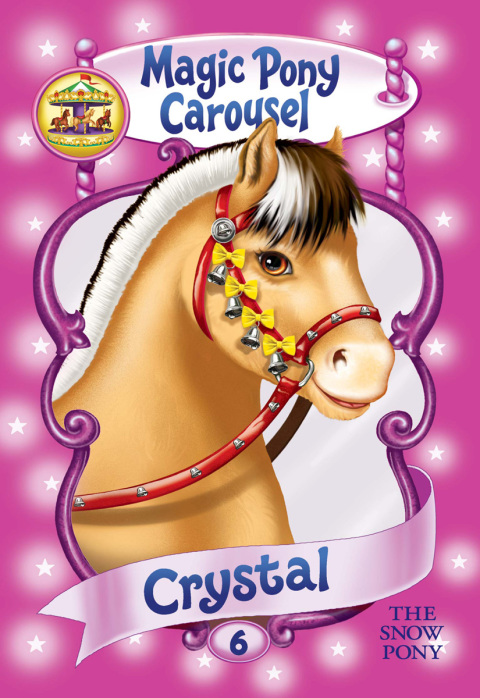 Cover image for book Magic Pony Carousel #5: Crystal the Snow Pony