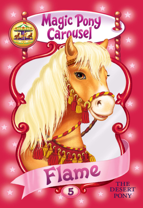 Cover image for book Magic Pony Carousel #6: Flame the Arabian Pony