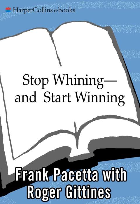 Cover image for book Stop Whining--and Start Winning