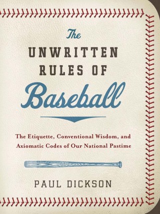 The Unwritten Rules of Baseball
