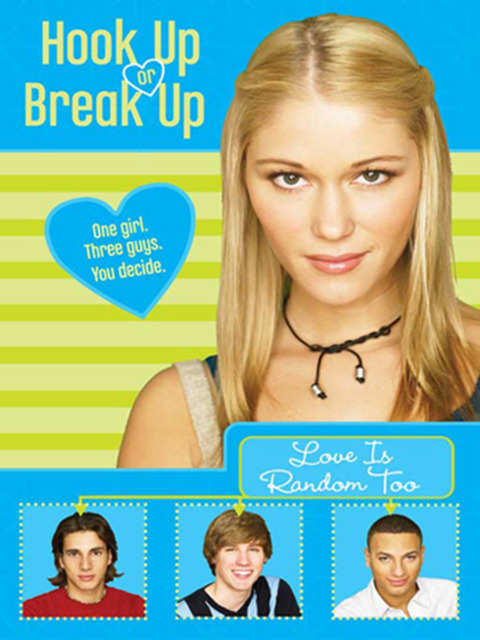 Cover image for book Hook Up or Break Up #1: Love Is Random Too