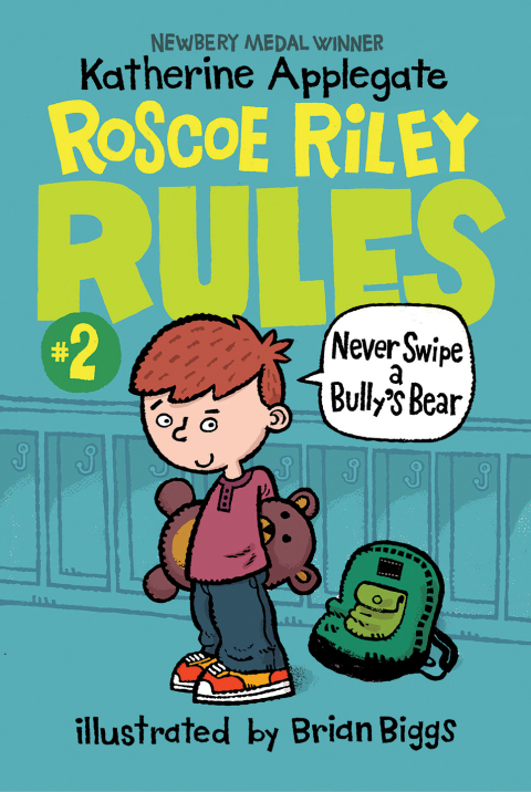 Cover image for book Roscoe Riley Rules #2: Never Swipe a Bully's Bear