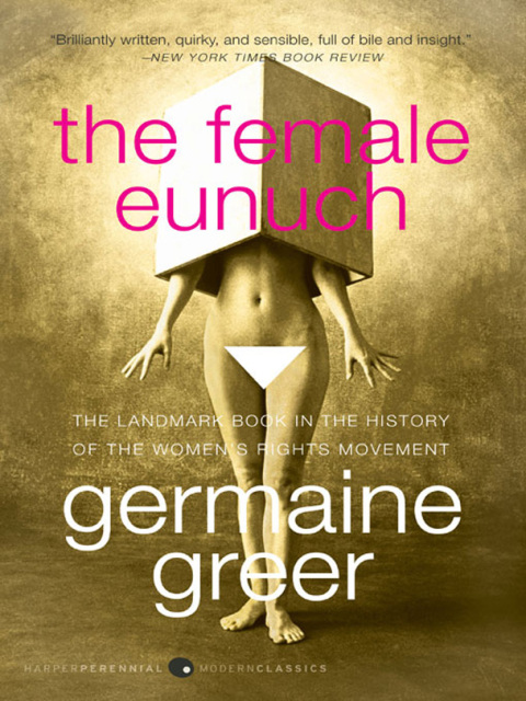 Cover image for book The Female Eunuch