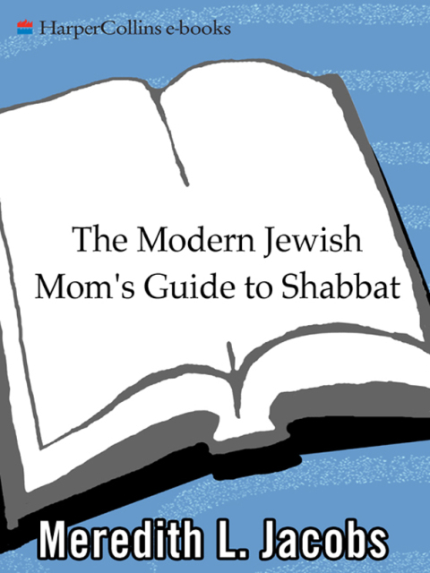 Cover image for book The Modern Jewish Mom's Guide to Shabbat
