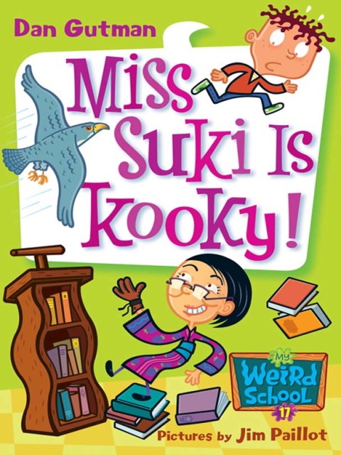 Cover image for book My Weird School #17: Miss Suki Is Kooky!
