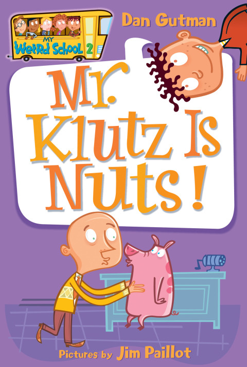 Cover image for book My Weird School #2: Mr. Klutz Is Nuts!