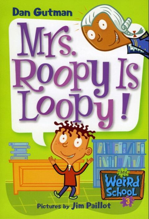 Cover image for book My Weird School #3: Mrs. Roopy Is Loopy!