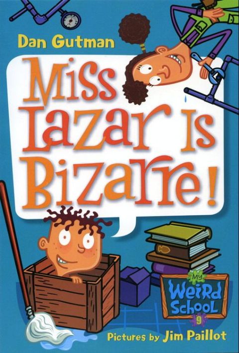 Cover image for book My Weird School #9: Miss Lazar Is Bizarre!
