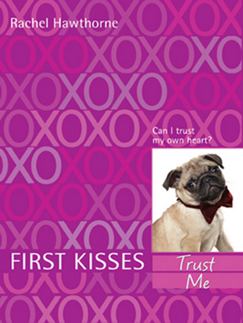 Cover image for book First Kisses 1: Trust Me