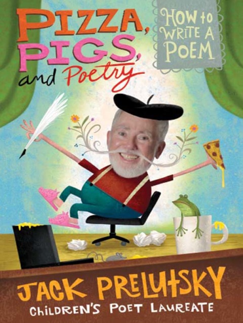 Cover image for book Pizza, Pigs, and Poetry