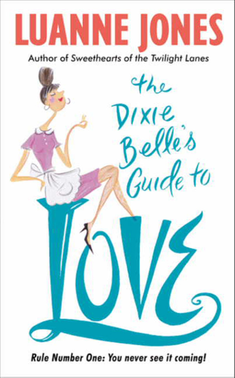 Cover image for book The Dixie Belle's Guide to Love