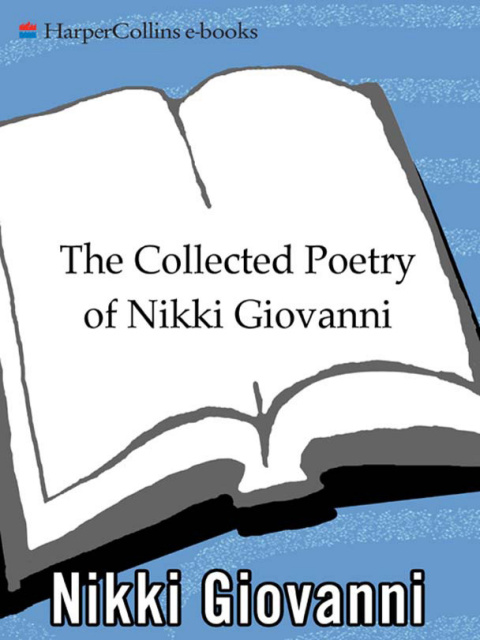 Cover image for book The Collected Poetry of Nikki Giovanni