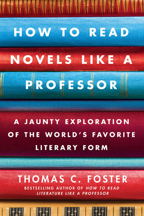 Cover image for book How to Read Novels Like a Professor