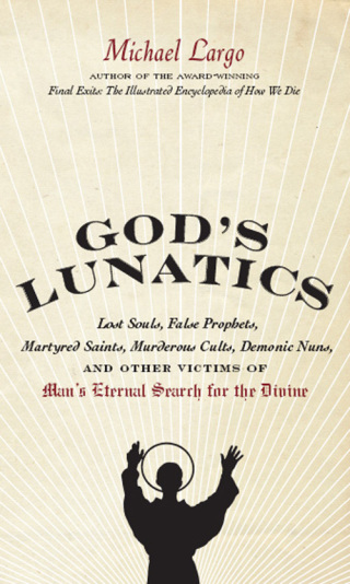 God's Lunatics