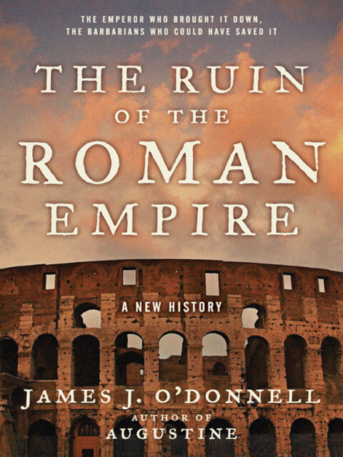 Cover image for book The Ruin of the Roman Empire