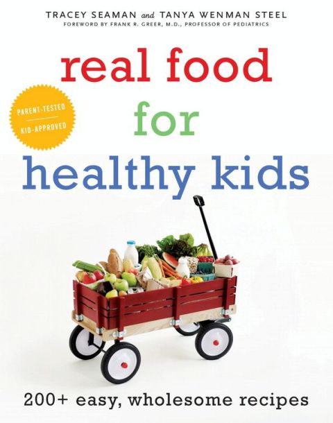 Cover image for book Real Food for Healthy Kids