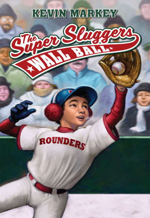 Cover image for book The Super Sluggers: Wall Ball