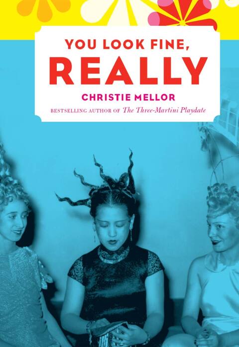 Cover image for book You Look Fine, Really