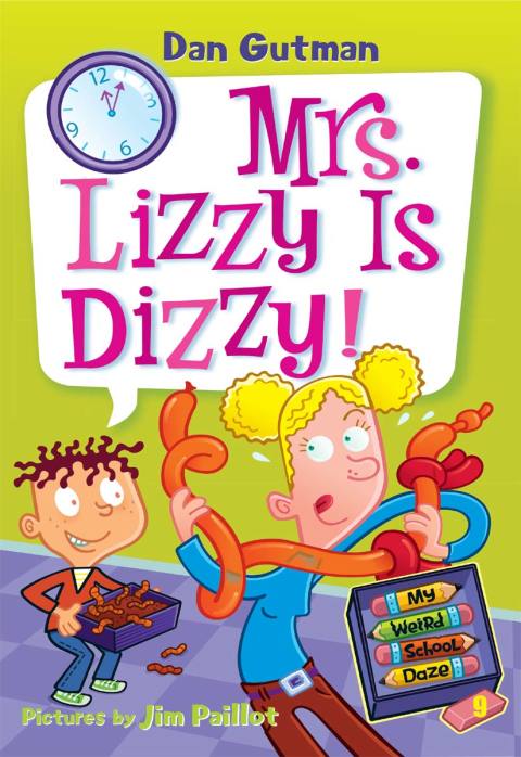 Cover image for book My Weird School Daze #9: Mrs. Lizzy Is Dizzy!