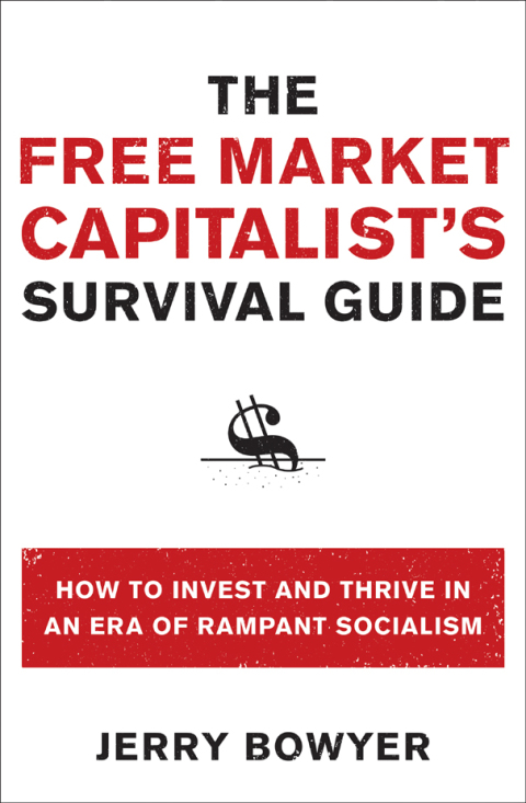 Cover image for book The Free Market Capitalist's Survival Guide