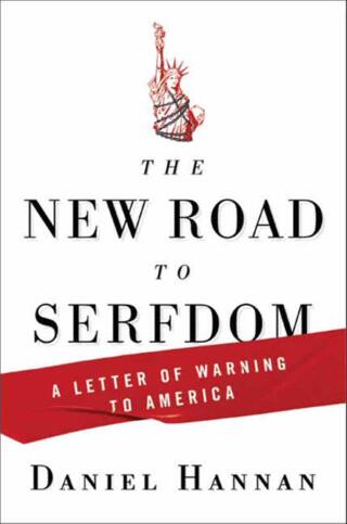 The New Road to Serfdom
