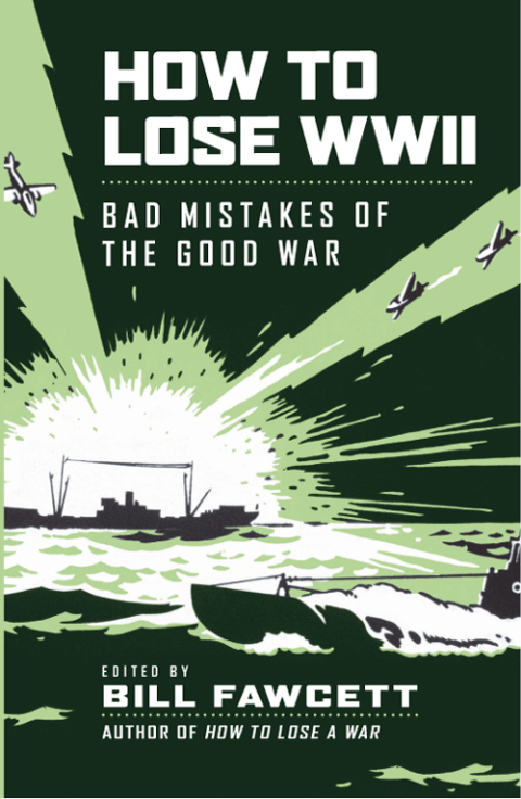 Cover image for book How to Lose WWII