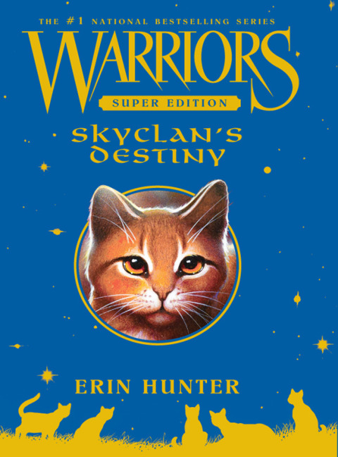 Cover image for book Warriors Super Edition: SkyClan's Destiny