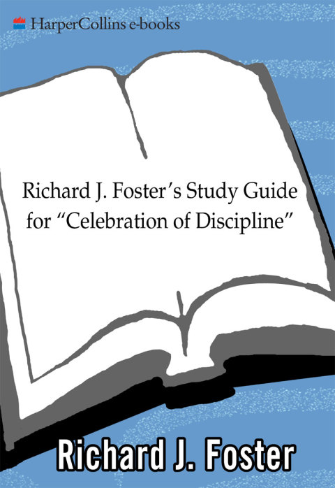 Cover image for book Richard J. Foster's Study Guide for "Celebration of Discipline"