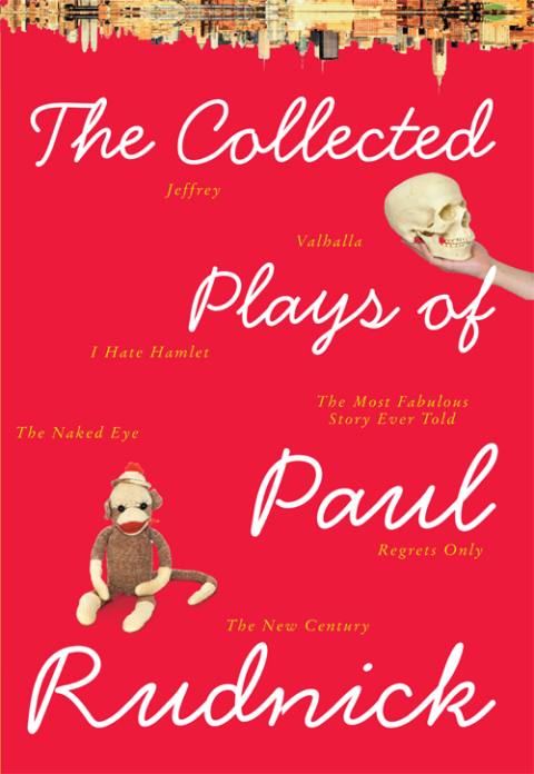 Cover image for book The Collected Plays of Paul Rudnick
