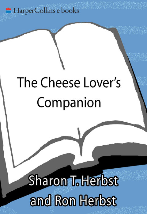 Cover image for book The Cheese Lover's Companion