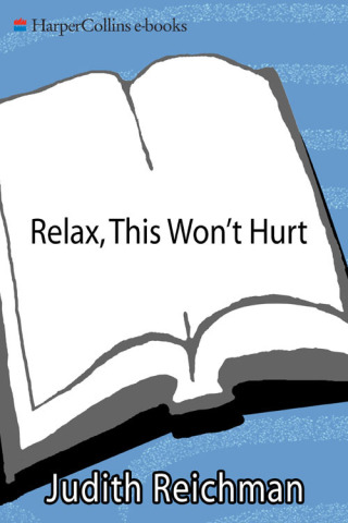 Relax, This Won't Hurt