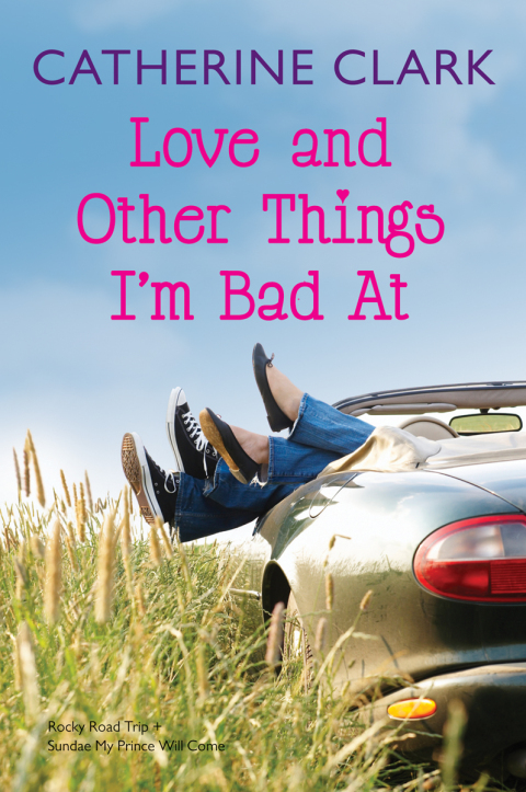Love and Other Things I'm Bad At 