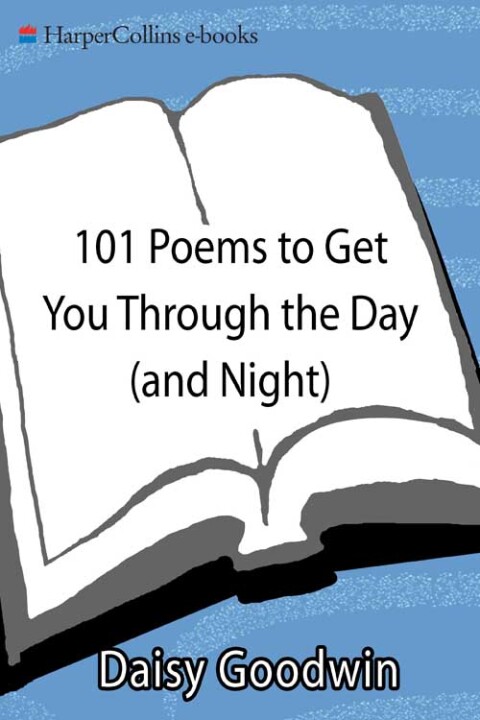 Cover image for book 101 Poems to Get You Through the Day (and Night)