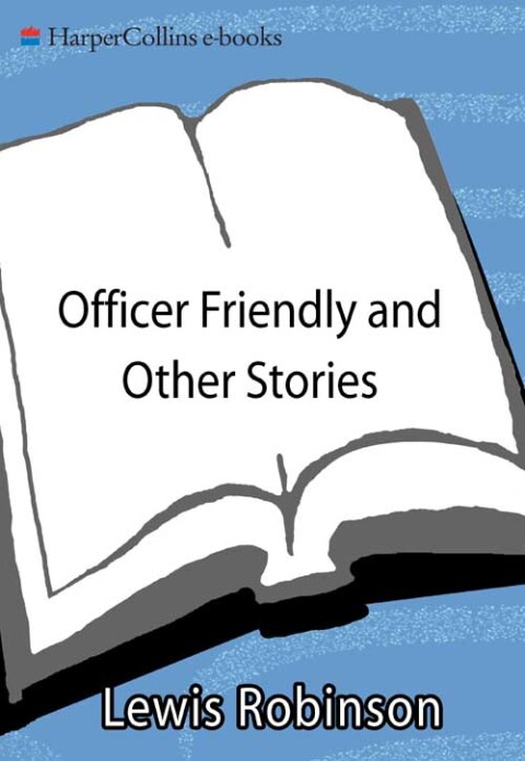 Cover image for book Officer Friendly and Other Stories