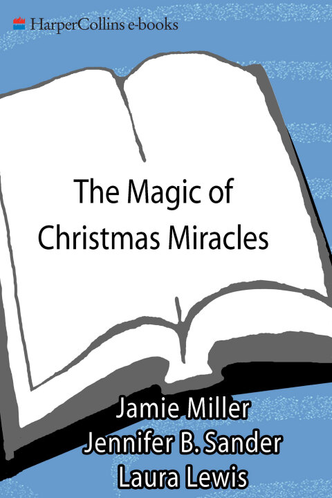 Cover image for book The Magic Of Christmas Miracles