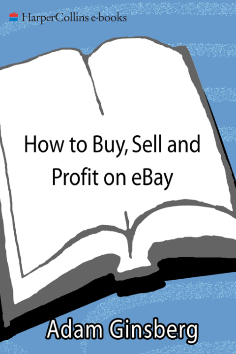 Cover image for book How to Buy, Sell, and Profit on eBay