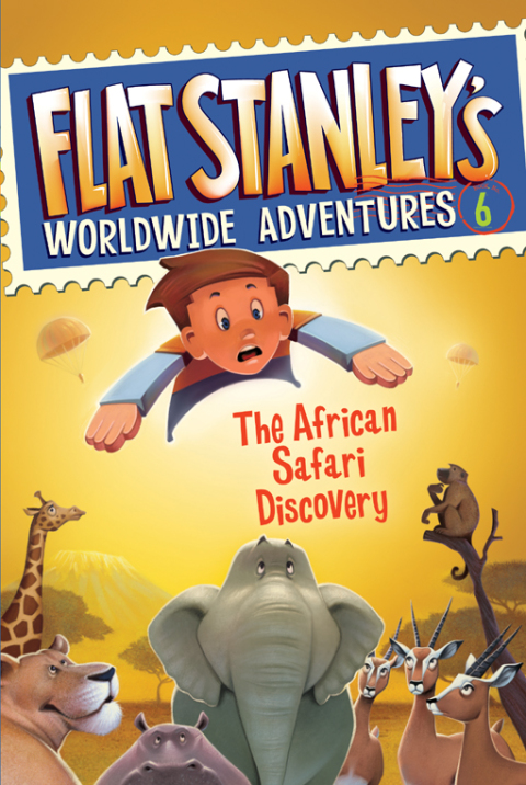 Cover image for book Flat Stanley's Worldwide Adventures #6: The African Safari Discovery