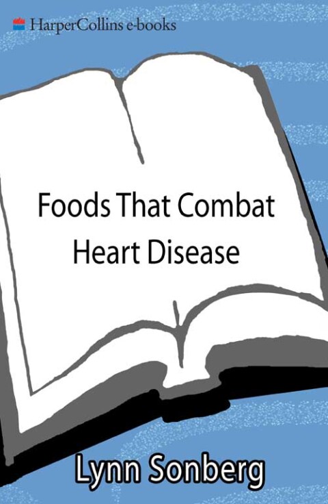 Cover image for book Foods That Combat Heart Disease