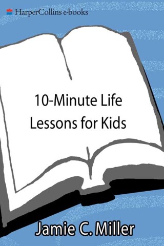 10-Minute Life Lessons for Kids