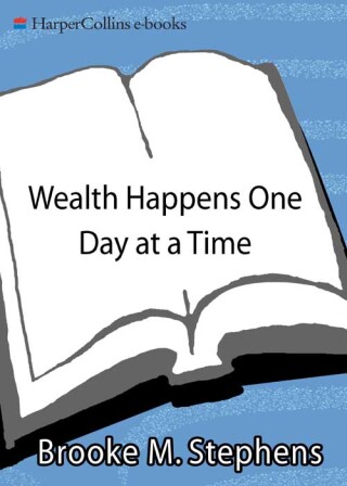 Wealth Happens One Day at a Time