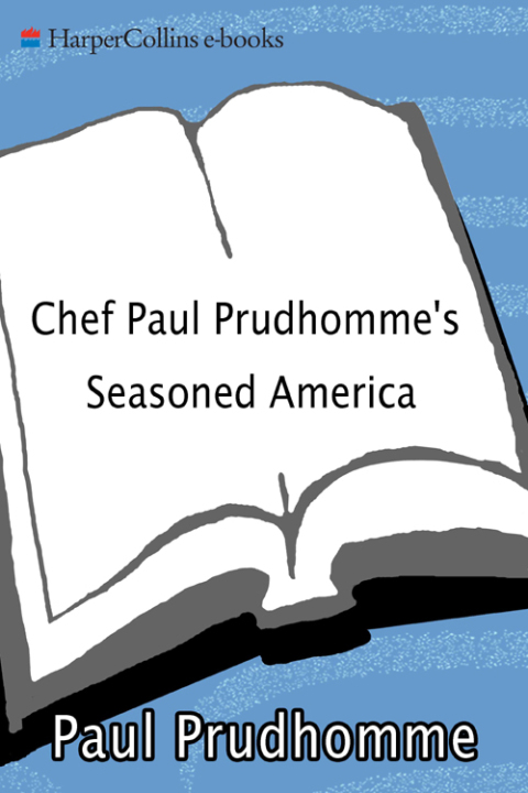 Cover image for book Chef Paul Prudhomme's Seasoned America