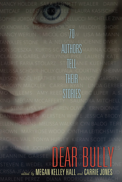 Cover image for book Dear Bully: Seventy Authors Tell Their Stories