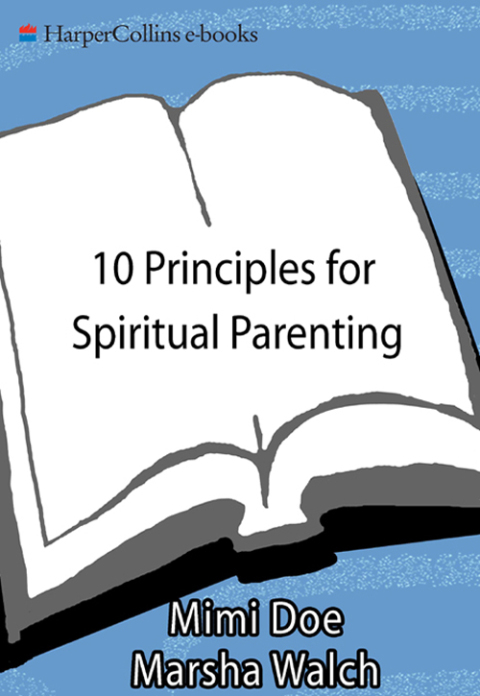 Cover image for book 10 Principles for Spiritual Parenting
