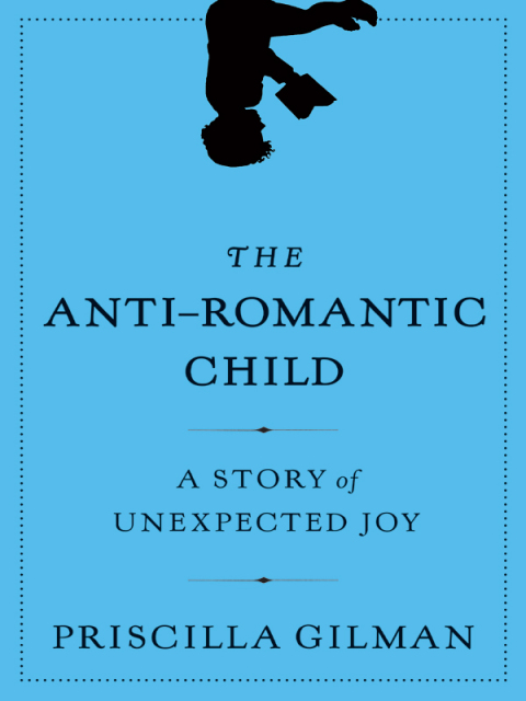 Cover image for book The Anti-Romantic Child