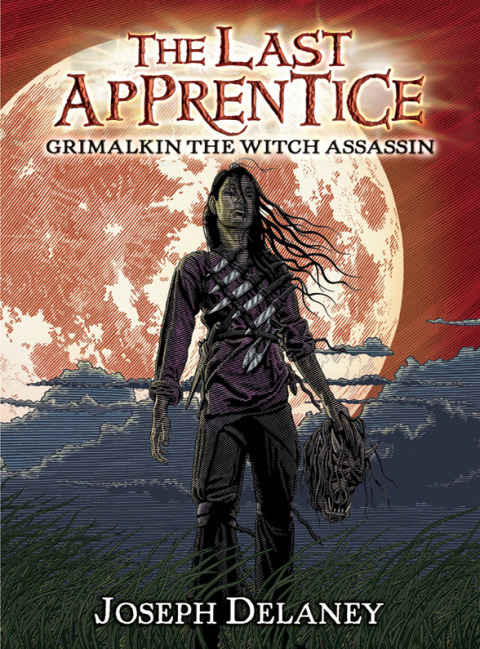 Cover image for book The Last Apprentice: Grimalkin the Witch Assassin (Book 9)