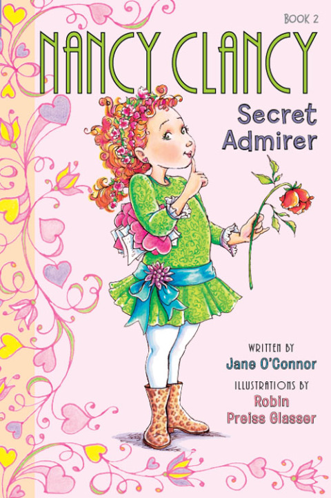 Cover image for book Fancy Nancy: Nancy Clancy, Secret Admirer