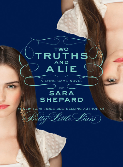 Cover image for book The Lying Game #3: Two Truths and a Lie