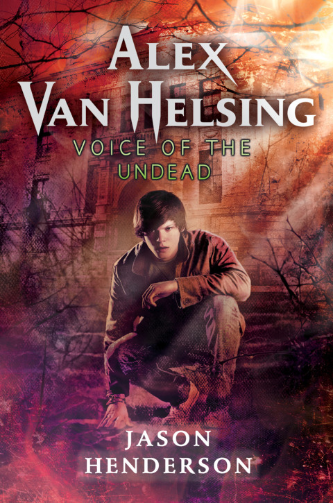 Cover image for book Alex Van Helsing: Voice of the Undead